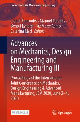 Roucoules / Paredes / Rizzi |  Advances on Mechanics, Design Engineering and Manufacturing III | Buch |  Sack Fachmedien