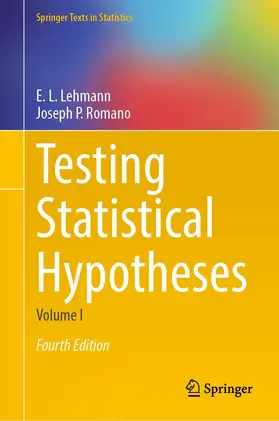 Romano / Lehmann |  Testing Statistical Hypotheses | Buch |  Sack Fachmedien