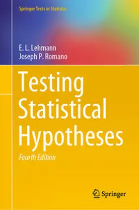 Lehmann / Romano |  Testing Statistical Hypotheses | eBook | Sack Fachmedien