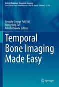 Pulickal / Chawla / Tan |  Temporal Bone Imaging Made Easy | Buch |  Sack Fachmedien