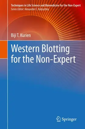 Kurien |  Western Blotting for the Non-Expert | Buch |  Sack Fachmedien