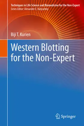 Kurien |  Western Blotting for the Non-Expert | eBook | Sack Fachmedien