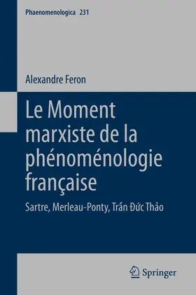 Feron |  Le Moment marxiste de la phénoménologie française | Buch |  Sack Fachmedien