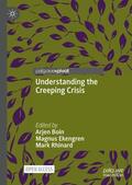 Boin / Rhinard / Ekengren |  Understanding the Creeping Crisis | Buch |  Sack Fachmedien