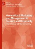 Stylos / Williams / Rahimi |  Generation Z Marketing and Management in Tourism and Hospitality | Buch |  Sack Fachmedien