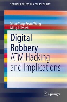 Hsieh / Wang | Digital Robbery | Buch | 978-3-030-70705-7 | sack.de