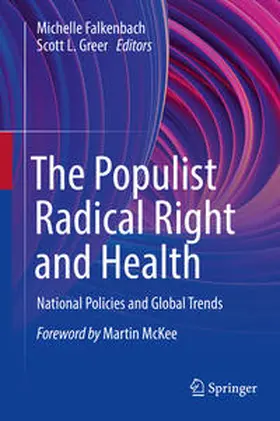 Greer / Falkenbach |  The Populist Radical Right and Health | Buch |  Sack Fachmedien