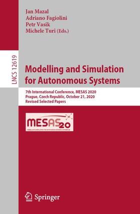 Mazal / Turi / Fagiolini |  Modelling and Simulation for Autonomous Systems | Buch |  Sack Fachmedien