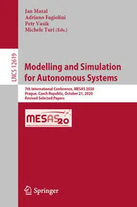 Mazal / Fagiolini / Vasik | Modelling and Simulation for Autonomous Systems | E-Book | sack.de