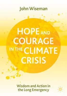 Wiseman |  Hope and Courage in the Climate Crisis | eBook | Sack Fachmedien
