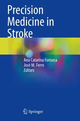 Ferro / Fonseca |  Precision Medicine in Stroke | Buch |  Sack Fachmedien