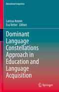 Aronin / Vetter |  Dominant Language Constellations Approach in Education and Language Acquisition | eBook | Sack Fachmedien