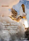 Evans |  The Space Shuttle: An Experimental Flying Machine | Buch |  Sack Fachmedien