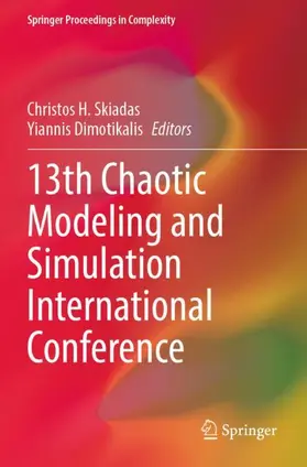 Dimotikalis / Skiadas |  13th Chaotic Modeling and Simulation International Conference | Buch |  Sack Fachmedien