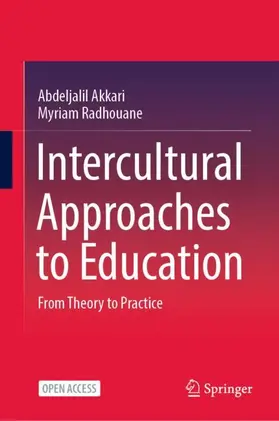 Radhouane / Akkari |  Intercultural Approaches to Education | Buch |  Sack Fachmedien