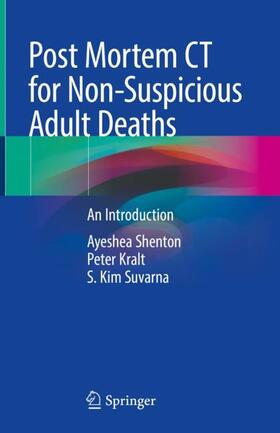 Shenton / Suvarna / Kralt | Post Mortem CT for Non-Suspicious Adult Deaths | Buch | sack.de