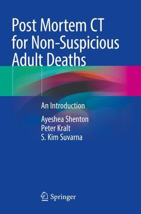 Shenton / Suvarna / Kralt |  Post Mortem CT for Non-Suspicious Adult Deaths | Buch |  Sack Fachmedien