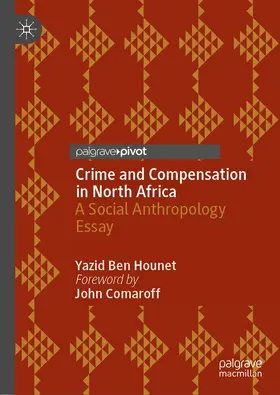 Ben Hounet |  Crime and Compensation in North Africa | Buch |  Sack Fachmedien