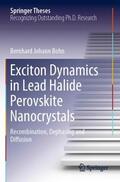 Bohn |  Exciton Dynamics in Lead Halide Perovskite Nanocrystals | Buch |  Sack Fachmedien