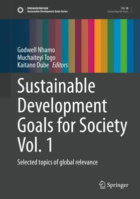 Nhamo / Dube / Togo |  Sustainable Development Goals for Society Vol. 1 | Buch |  Sack Fachmedien