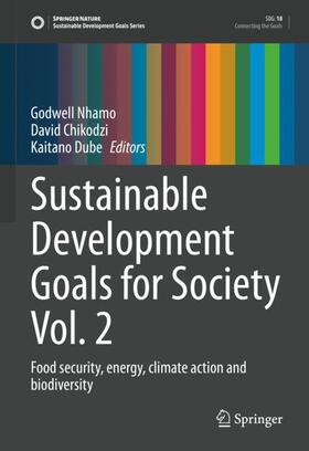 Nhamo / Dube / Chikodzi |  Sustainable Development Goals for Society Vol. 2 | Buch |  Sack Fachmedien