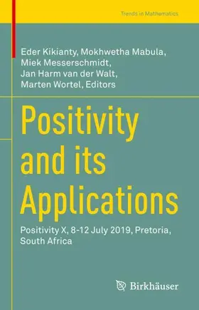 Kikianty / Mabula / Wortel |  Positivity and its Applications | Buch |  Sack Fachmedien
