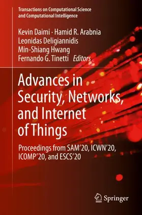 Daimi / Arabnia / Tinetti |  Advances in Security, Networks, and Internet of Things | Buch |  Sack Fachmedien