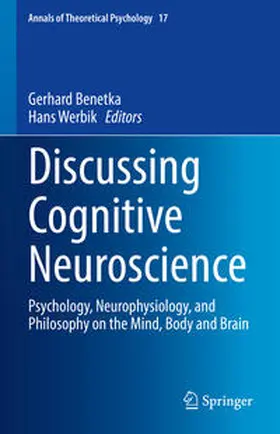Benetka / Werbik | Discussing Cognitive Neuroscience | E-Book | www.sack.de