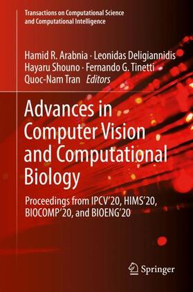 Arabnia / Deligiannidis / Tran |  Advances in Computer Vision and Computational Biology | Buch |  Sack Fachmedien