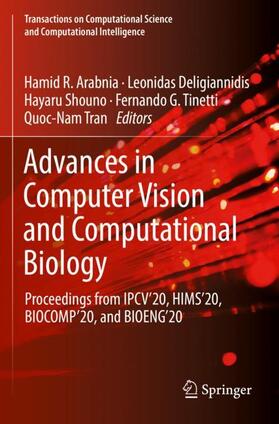 Arabnia / Deligiannidis / Tran |  Advances in Computer Vision and Computational Biology | Buch |  Sack Fachmedien
