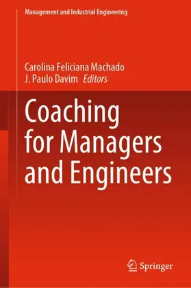 Davim / Machado | Coaching for Managers and Engineers | Buch | 978-3-030-71104-7 | sack.de