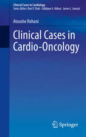 Rohani |  Clinical Cases in Cardio-Oncology | eBook | Sack Fachmedien