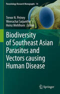 Petney / Saijuntha / Mehlhorn |  Biodiversity of Southeast Asian Parasites and Vectors causing Human Disease | eBook | Sack Fachmedien