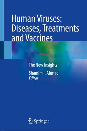 Ahmad |  Human Viruses: Diseases, Treatments and Vaccines | Buch |  Sack Fachmedien