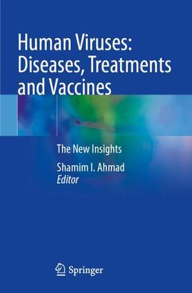 Ahmad | Human Viruses: Diseases, Treatments and Vaccines | Buch | 978-3-030-71167-2 | sack.de