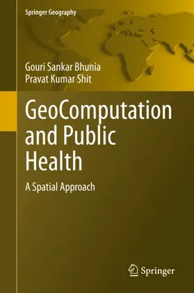 Shit / Bhunia |  GeoComputation and Public Health | Buch |  Sack Fachmedien