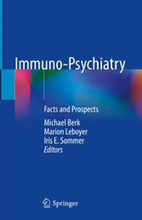 Berk / Leboyer / Sommer |  Immuno-Psychiatry | eBook | Sack Fachmedien