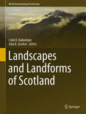 Ballantyne / Gordon | Landscapes and Landforms of Scotland | E-Book | www.sack.de