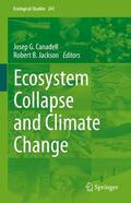 Canadell / Jackson |  Ecosystem Collapse and Climate Change | eBook | Sack Fachmedien