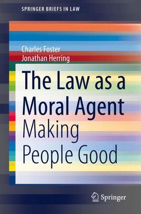 Herring / Foster |  The Law as a Moral Agent | Buch |  Sack Fachmedien
