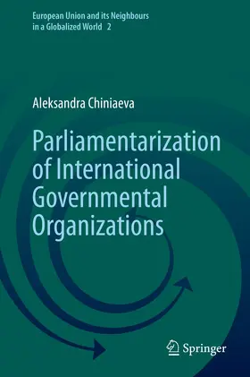 Chiniaeva | Parliamentarization of International Governmental Organizations | E-Book | sack.de
