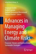 Goutte / Porcher / Guesmi |  Advances in Managing Energy and Climate Risks | Buch |  Sack Fachmedien