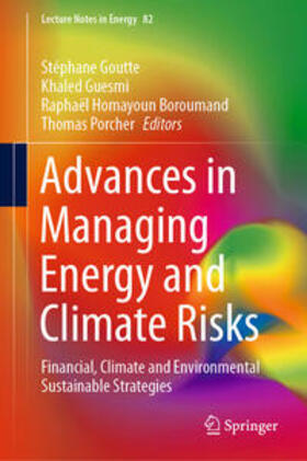 Goutte / Guesmi / Boroumand | Advances in Managing Energy and Climate Risks | E-Book | sack.de