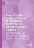 Nwogugu |  Geopolitical Risk, Sustainability and ¿Cross-Border Spillovers¿ in Emerging Markets, Volume I | Buch |  Sack Fachmedien