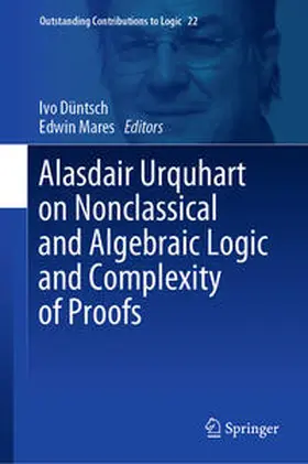 Düntsch / Mares | Alasdair Urquhart on Nonclassical and Algebraic Logic and Complexity of Proofs | E-Book | sack.de