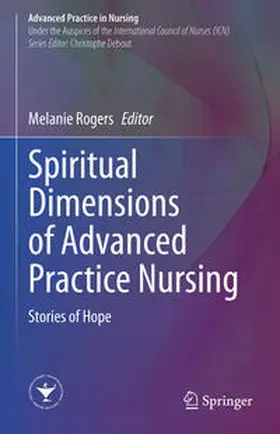 Rogers |  Spiritual Dimensions of Advanced Practice Nursing | eBook | Sack Fachmedien