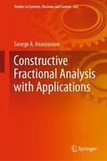 Anastassiou |  Constructive Fractional Analysis with Applications | Buch |  Sack Fachmedien