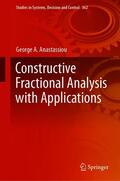 Anastassiou |  Constructive Fractional Analysis with Applications | eBook | Sack Fachmedien