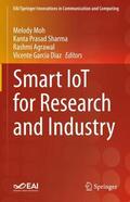 Moh / Garcia Diaz / Sharma |  Smart IoT for Research and Industry | Buch |  Sack Fachmedien