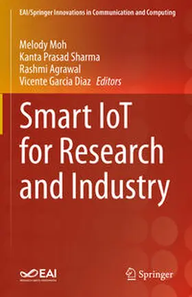 Moh / Sharma / Agrawal |  Smart IoT for Research and Industry | eBook | Sack Fachmedien